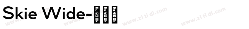 Skie Wide字体转换